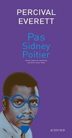 Pas Sidney Poitier (French Edition)