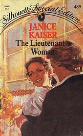 The Lieutenant's Woman (Silhouette Special Edition, No 489)