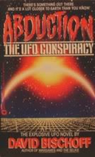 Abduction: The Ufo Conspiracy
