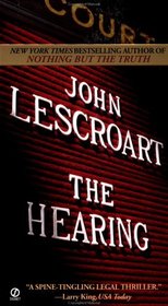 The Hearing (Dismas Hardy, Bk 7)