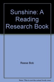 Sunshine: A Reading Research Book