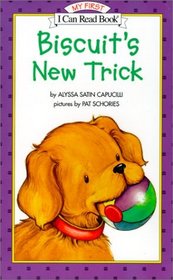 Biscuit's New Trick (My First I Can Read Books (Hardcover))