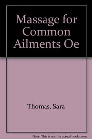 Massage for Common Ailments Oe