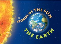 Stories of The Sun:The Earth