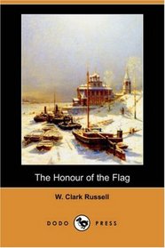 The Honour of the Flag (Dodo Press)