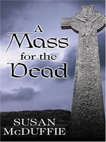 A Mass for the Dead (Five Star Mystery Series)