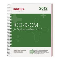 ICD-9-CM 2012 Expert for Physicians (ICD-9-CM Expert for Physicians, Vol. 1 & 2)