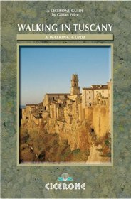 Walking in Tuscany: A Walking Guide (Cicerone International Walking S.)