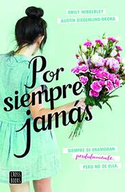 Por siempre jams (Spanish Edition)