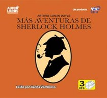 Mas Aventuras de Sherlock Holmes (Adventures of Sherlock Holmes) (Audio CD) (Unabridged) (Spanish Edition)