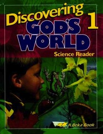 Discovering God's World Science Reader Grade 1