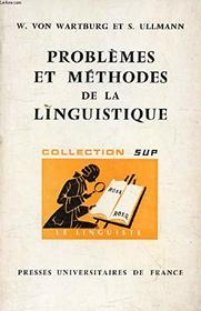 Problemes Et Methodes De La Linguistique (French Edition)