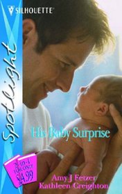 His Baby Surprise: The Black Sheep's Baby / The SEAL's Surprise Baby