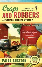 Crops and Robbers (Farmers' Market, Bk 3)