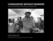 Communities without Borders: Images and Voices from the World of Migration