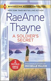 A Soldier's Secret & Suddenly a Father (Harlequin Bestselling Author Collection)