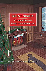 Silent Nights: Christmas Mysteries (British Library Crime Classics)