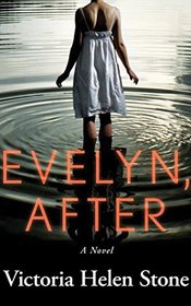 Evelyn, After: A Novel