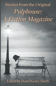 Stories from the Original Pulphouse: A Fiction Magazine