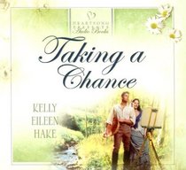 Taking a chance- audio Bk (Heartsong Audio Book)