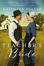 The Teacher's Bride (Amish Brides of Birch Creek, Bk 1)