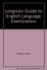 Longman Guide to English Language Examination