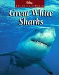 Great White Sharks (Untamed World (Paperback))