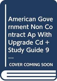 American Government Non Contract Ap With Upgrade Cd Plus Study Guide 9th Edition