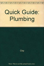 Quick Guide: Plumbing
