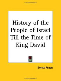 History of the People of Israel Till the Time of King David