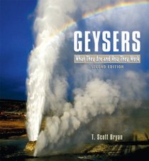 Geysers: What They Are And How They Work