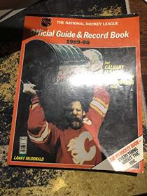 The National Hockey League Official Guide & Record Book 1989 - 90.