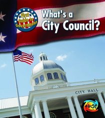 What's a City Council? (Heinemann First Library)