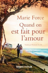 Quand on est fait pour l'amour (L'le de Gansett) (French Edition)