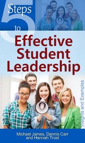 5 Steps to Effective Student Leadership: Insights & Examples
