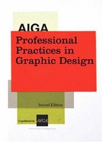 AIGA Professional Practices in Graphic Design, Second Edition