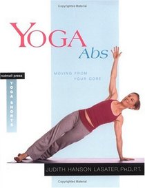 Yoga Abs: Moving from Your Core