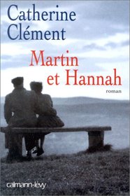 Martin et Hannah: Roman (French Edition)