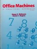 Office Machines: A Practical Approach
