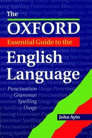 The Oxford Essential Guide to the English Language