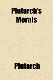 Plutarch's Morals