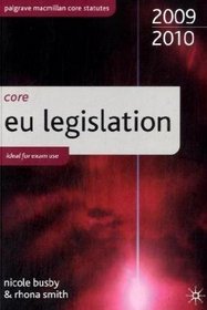 Core EU Legislation 2009-2010 (Palgrave Macmillan Core Statutes)