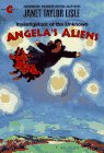 Angela's Aliens (Lisle, Janet Taylor. Investigators of the Unknown, Bk. 4.)