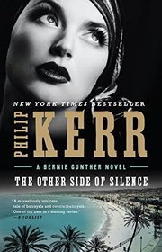 The Other Side of Silence (Bernie Gunther, Bk 11)