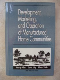 Development, Marketing, and Operation of Manufactured Home Communities