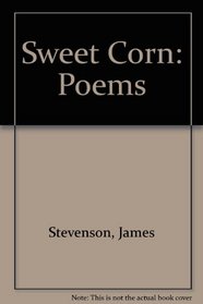 Sweet Corn: Poems