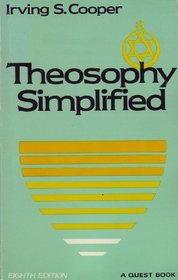 Theosophy simplified (A Quest book)