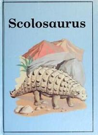 Scolosaurus (Dinosaur Library)