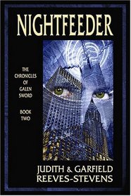 Nightfeeder: The Chronicles of Galen Sword Book 2