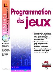 Programmation des jeux (avec CD-ROM)